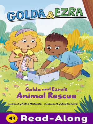 cover image of Golda and Ezra's Animal Rescue
